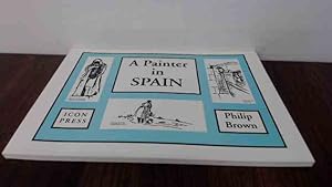 Seller image for A Painter in Spain for sale by BoundlessBookstore