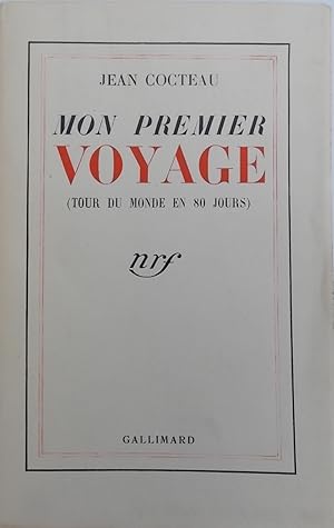 Bild des Verkufers fr Mon premier voyage (Tour du Monde en 80 jours). zum Verkauf von Le Cabinet d'Amateur