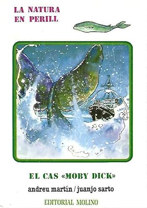 Seller image for EL CAS 'MOBY DICK' for sale by LLIBRERIA TECNICA