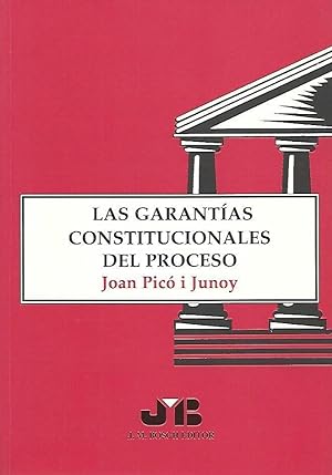 Seller image for LAS GARANTAS CONSTITUCIONALES DEL PROCESO for sale by LLIBRERIA TECNICA