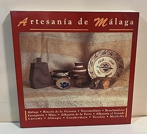 ARTESANÍA de Málaga. Málaga. El Ricón de la Victoria. Torremolinos. Benalmádena. Fuengirola. Mija...