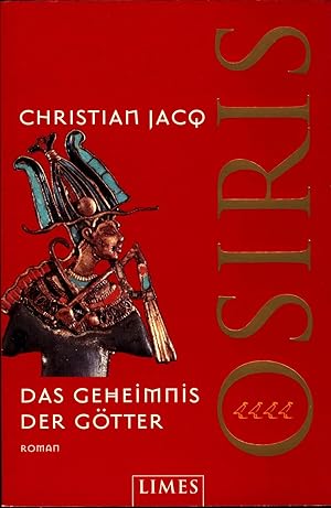 Imagen del vendedor de Osiris Das Geheimnis der Gtter; Der Baum des Lebens; Der Weg des Feuers; Die Verschwrung des Bsen a la venta por avelibro OHG