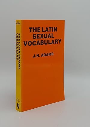Seller image for THE LATIN SEXUAL VOCABULARY for sale by Rothwell & Dunworth (ABA, ILAB)