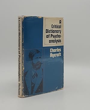 Seller image for A CRITICAL DICTIONARY OF PSYCHOANALYSIS for sale by Rothwell & Dunworth (ABA, ILAB)