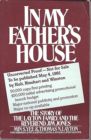 Seller image for In My Father's House: The Story of the Layton Family and the Reverend Jim Jones for sale by Charing Cross Road Booksellers