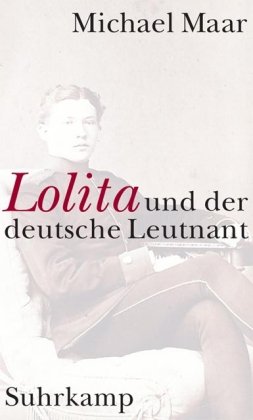 Seller image for Lolita und der deutsche Leutnant / Michael Maar for sale by Licus Media