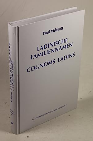 Bild des Verkufers fr Ladinische Familiennamen Cognoms ladins. Zusammengestellt und etymologisch gedeutet anhand der Enneberger Pfarrmatrikeln 1605 - 1784.1784. Cos adm y splighs alad dai libri da bato d'La Pli de Mareo 1605-1784. zum Verkauf von Antiquariat Gallus / Dr. P. Adelsberger