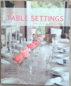 Bild des Verkufers fr Easy Table Settings: FOr Every Occasion zum Verkauf von Chapter 1