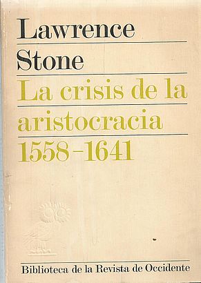 Seller image for LA CRISIS DE LA ARISTOCRACIA 1558-1641 for sale by Palabras & Cosas