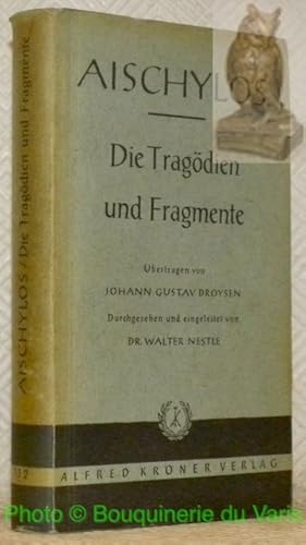 Seller image for Die Tragdien und Fragmente. Durchgesehen und eingeleitet von Dr. Walter Nestle. Krners Taschenausgabe, Band 152. for sale by Bouquinerie du Varis