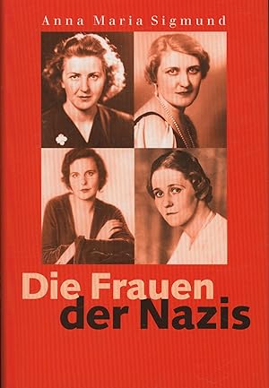 Bild des Verkufers fr Die Frauen der Nazis zum Verkauf von Antiquariat Kastanienhof