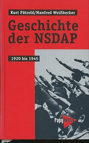 Bild des Verkufers fr Geschichte der NSDAP zum Verkauf von Antiquariat Kastanienhof