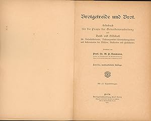 Brotgetreide und Brot,;Lehrbuch für die Praxis der Getreideverarbeitung und Hand- und Hilfsbuch f...