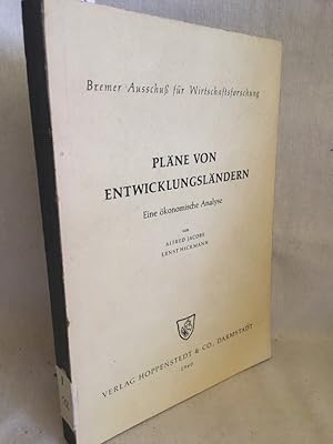Seller image for Plne von Entwicklungslndern: Eine konomische Anlayse. (= Bremer Ausschu fr Wirtschaftsforschung). for sale by Versandantiquariat Waffel-Schrder