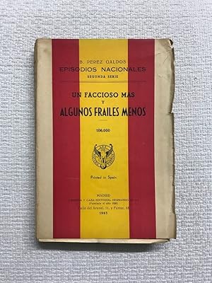 Seller image for Un faccioso ms y algunos frailes menos. Episodios nacionales. Segunda serie for sale by Campbell Llibres