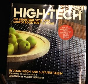 High-Tech. The industrial style and source book for the home. Foreword by Emilio Ambasz. Designed...