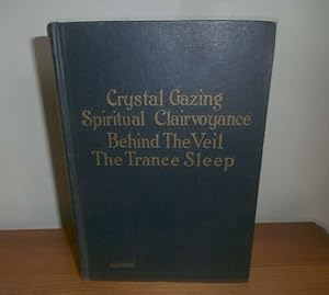 Crystal-gazing and spiritual clairvoyance