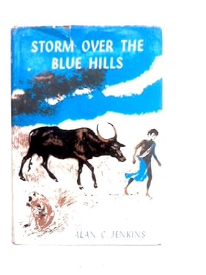 Seller image for Storm Over the Blue Hills for sale by World of Rare Books