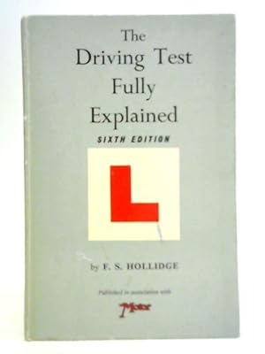 Seller image for The Driving Test Fully Explained for sale by World of Rare Books