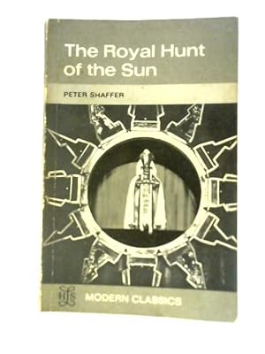 Seller image for The Royal Hunt of Sun: A Play Concerning the Conquest of Peru for sale by World of Rare Books