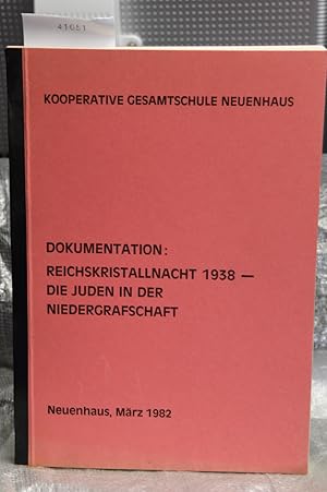 Dokumentation: Reichskristallnacht 1938 - Die Juden in der Niedergrafschaft