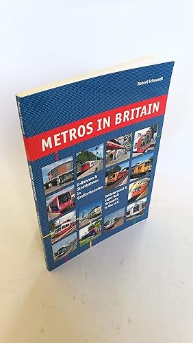 Bild des Verkufers fr Metros in Britain U-Bahnen & Stadtbahnen in Grobritannien zum Verkauf von Antiquariat Bcherwurm