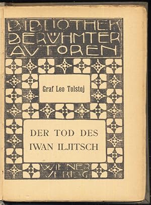 Bild des Verkufers fr Der Tod des Iwan Iljitsch. Deutsch von Julie Goldbaum. Umschlag von Leopold Fortner. zum Verkauf von Versand-Antiquariat Rainer Richner