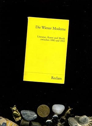 Imagen del vendedor de Die Wiener Moderne: Literatur, Kunst und Musik zwischen 1890 und 1910 In der Reihe: Reclams Universal-Bibliothek. a la venta por Umbras Kuriosittenkabinett