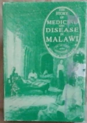 Bild des Verkufers fr The Story of Medicine and Disease in Malawi: The 150 Years Since Livingstone zum Verkauf von Chapter 1