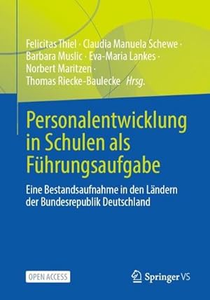 Bild des Verkufers fr Personalentwicklung in Schulen als Fhrungsaufgabe : Eine Bestandsaufnahme in den Lndern der Bundesrepublik Deutschland zum Verkauf von AHA-BUCH GmbH