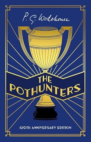 Imagen del vendedor de The Pothunters. 120th Anniversary Edition a la venta por Rheinberg-Buch Andreas Meier eK