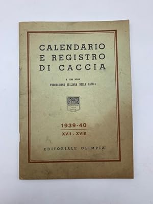 Calendario e registro di caccia, 1939-40
