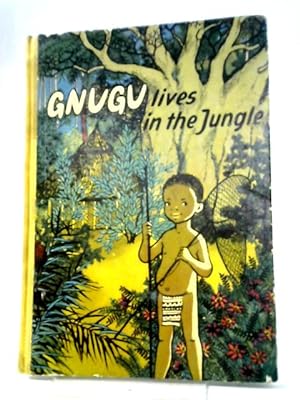 Seller image for Gnugu Lives In The Jungle for sale by World of Rare Books