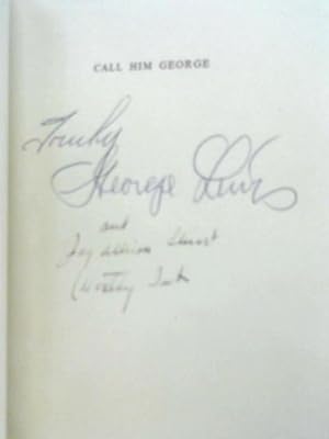 Bild des Verkufers fr Call Him George [Signed First Edition] zum Verkauf von World of Rare Books