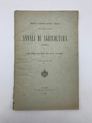 Annali di agricoltura 1886. Laghi artificiali dell'Algeria, della Francia e del Belgio. Atlante