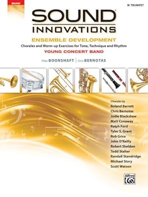 Immagine del venditore per Sound Innovations Ensemble Development for Young Concert Band B flat Trumpet : Chorales and Warm-up Exercises for Tone, Technique, and Rhythm venduto da GreatBookPrices