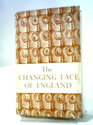 Bild des Verkufers fr The Changing Face of England zum Verkauf von World of Rare Books