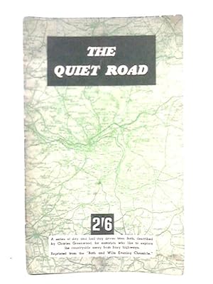 Bild des Verkufers fr The Quiet Road zum Verkauf von World of Rare Books