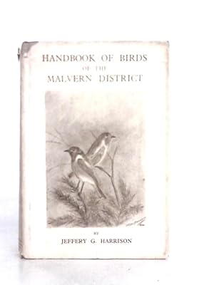 Imagen del vendedor de Handbook Of Birds Of The Malvern District a la venta por World of Rare Books