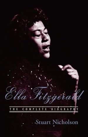 Immagine del venditore per Ella Fitzgerald : The Complete Biography venduto da GreatBookPricesUK