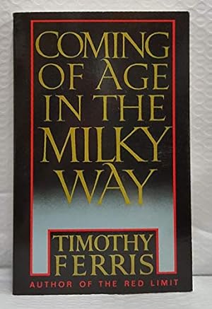 Seller image for Coming of Age in the Milky Way for sale by Redux Books