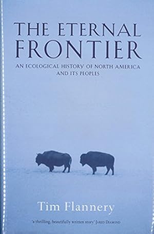 Seller image for The Eternal Frontier: An Ecological History of North America and Its Peoples for sale by Redux Books