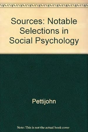 Immagine del venditore per Sources: Notable Selections in Social Psychology venduto da Redux Books