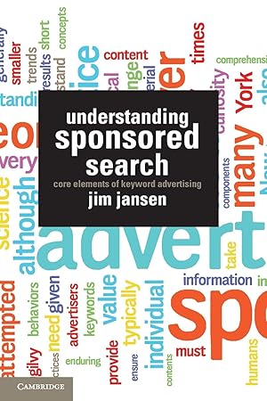 Seller image for Understanding Sponsored Search: Core Elements of Keyword Advertising for sale by moluna