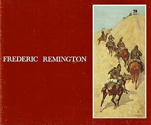 Frederic Remington: Selections from the Hogg Brothers Collection, the Museum of Fine Arts, Houston