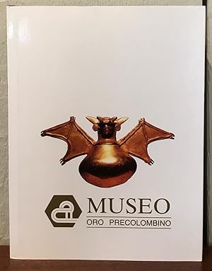 MUSEO ORO PRECOLOMBINO. (PRE-COLUMBIAN GOLD MUSEUM)