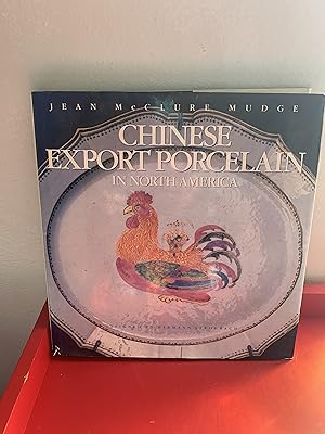 Chinese Export Porcelain In North America