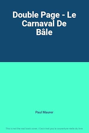Bild des Verkufers fr Double Page - Le Carnaval De Ble zum Verkauf von Ammareal