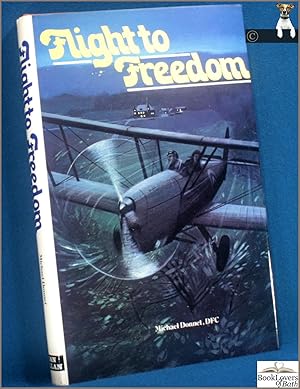 Seller image for Flight to Freedom for sale by BookLovers of Bath