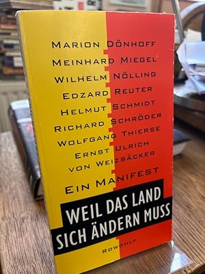 Seller image for Weil das Land sich ndern muss. Ein Manifest. for sale by Antiquariat Hecht